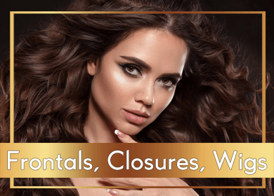 Closures, Frontals & Wigs